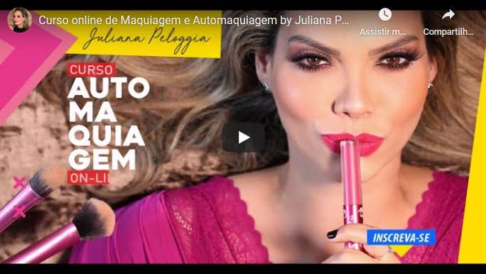 Curso de Maquiagem e Automaquiagem Juliana Peloggia 2020